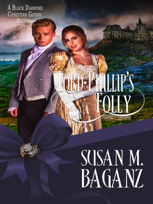 cover image of Lord Phillip's Folly
